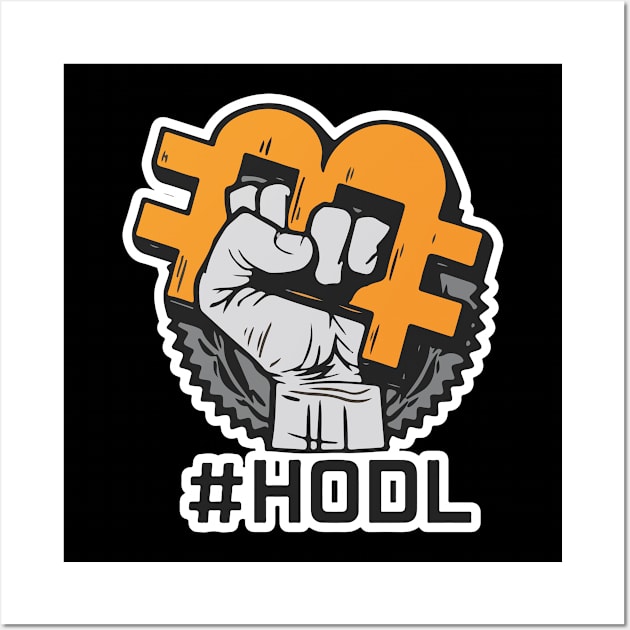 HODL: A Crypto Mantra for Long-Term Success Wall Art by teewhales